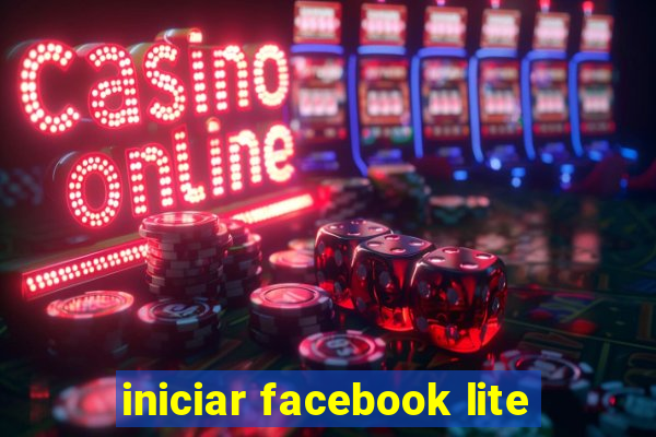 iniciar facebook lite